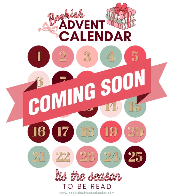 Bookish Advent Calendar Coming Soon